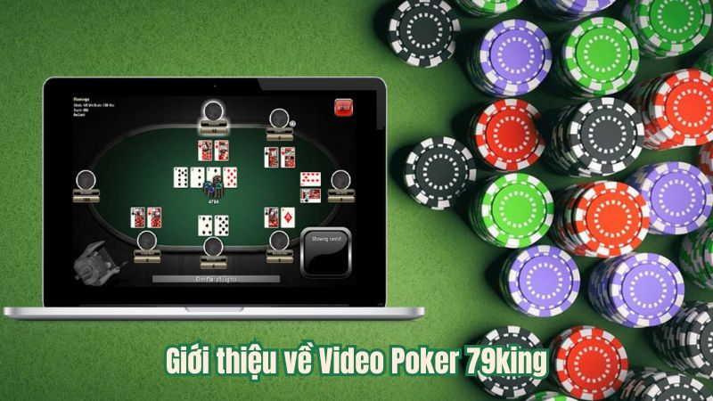 Giới thiệu về Video Poker 79king