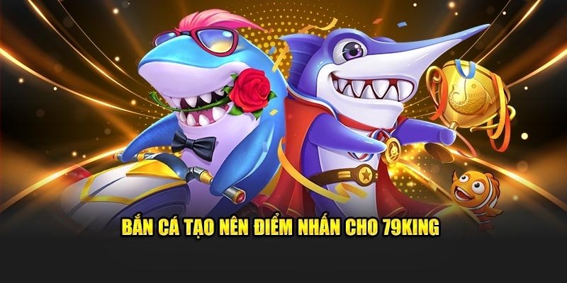 Những tựa game bắn cá hàng đầu