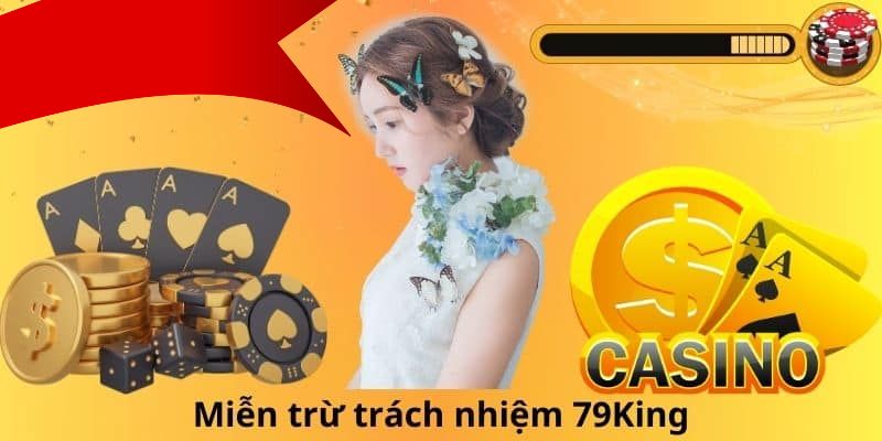 Trường hợp không được miễn trách nhiệm 79king